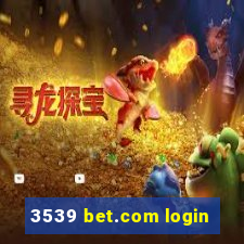 3539 bet.com login